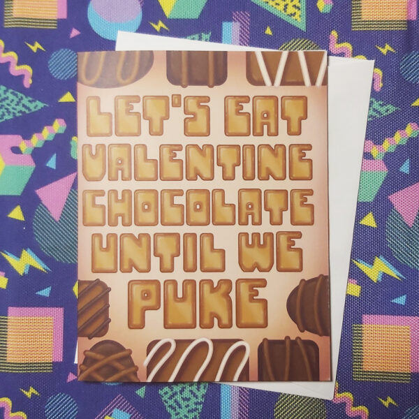 Rob Demers Art - Let's Eat Valentine Chocolate Until We Puke Greeting Cards