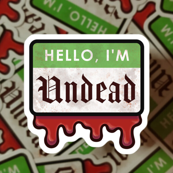 Rob Demers Art - Hello, I'm Undead Stickers